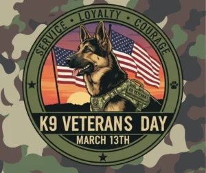 K9 Veterans Day March 13th Graphic